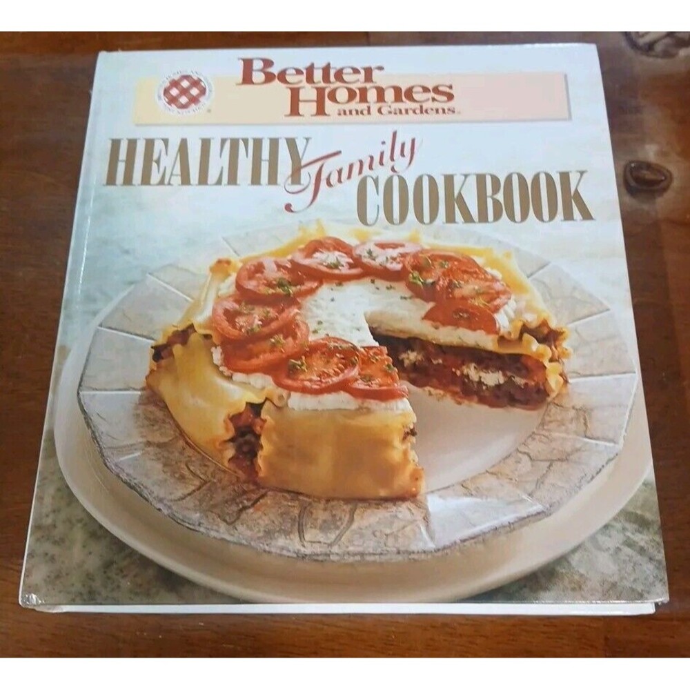 Healthy Family Cookbook by Better Homes and Gardens